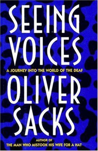 Seeing Voices: A Journey into the World of the – hardcover, Sacks, 9780520060838