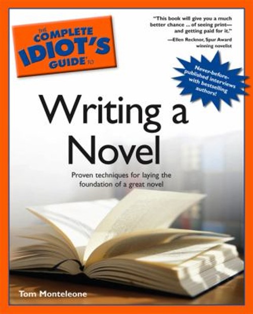 The Complete Idiot’s Guide to Writing a Novel Paperback