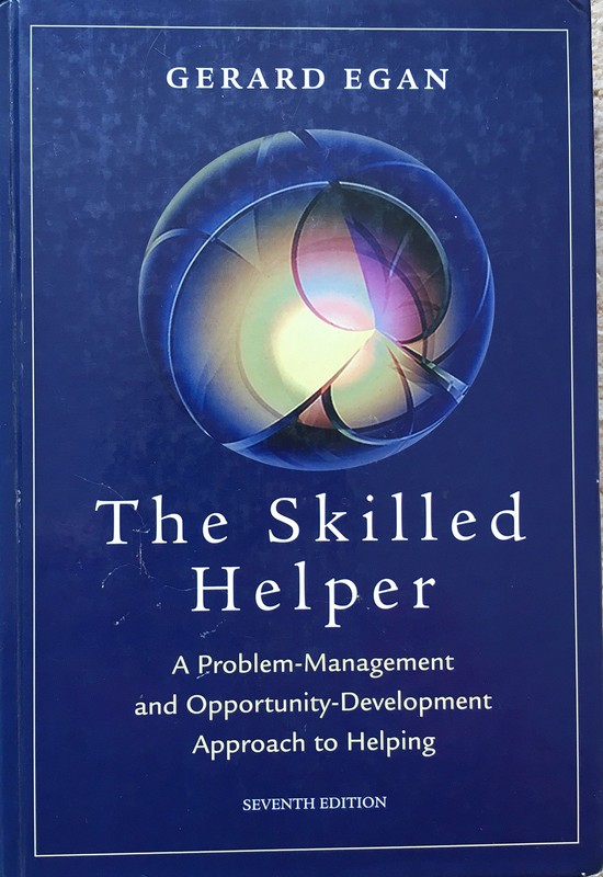 The Skilled Helper: A Problem-Management and Opportunity-Development Approac…