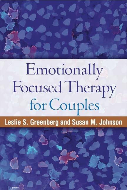 Emotionally Focused Therapy for Couples – paperback Greenberg, Leslie S.|Joh…