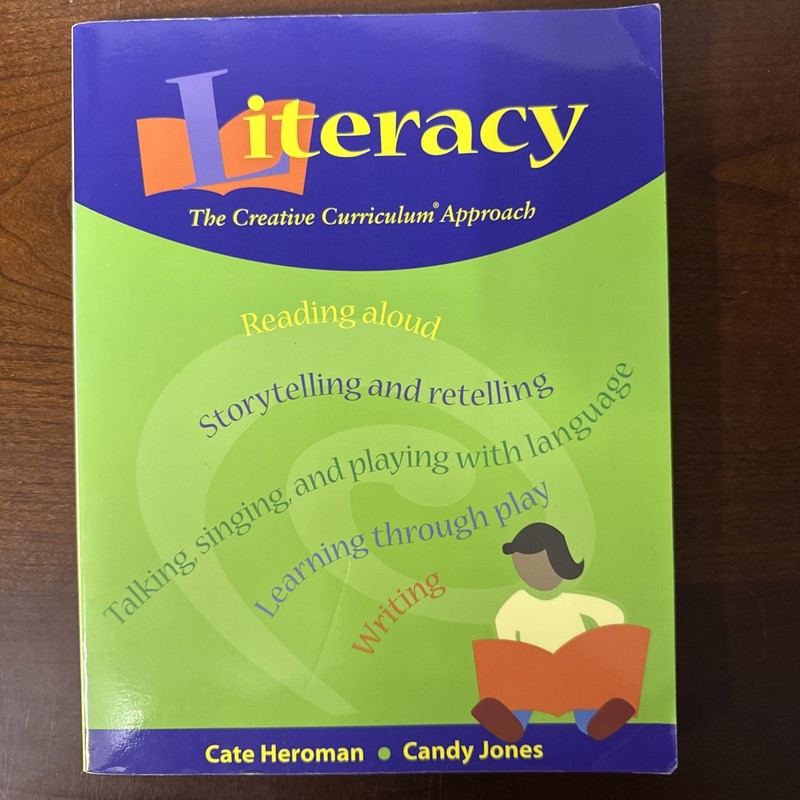 Literacy: The Creative Curriculum Approach – Paperback – VERY GOOD