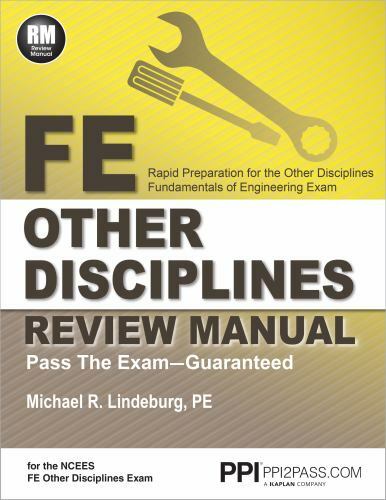 PPI FE Other Disciplines Review Manual â€“ A Comprehensive Review Guide to Pas..