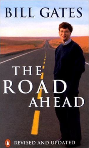 The Road Ahead - Bill Gates, 0140257276, paperback