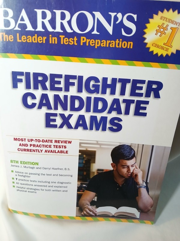Barron’s Test Prep Ser.: Firefighter Candidate Exams by Darryl Haefner and James