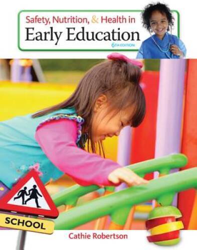 Safety, Nutrition and Health in Early Education – Paperback – GOOD