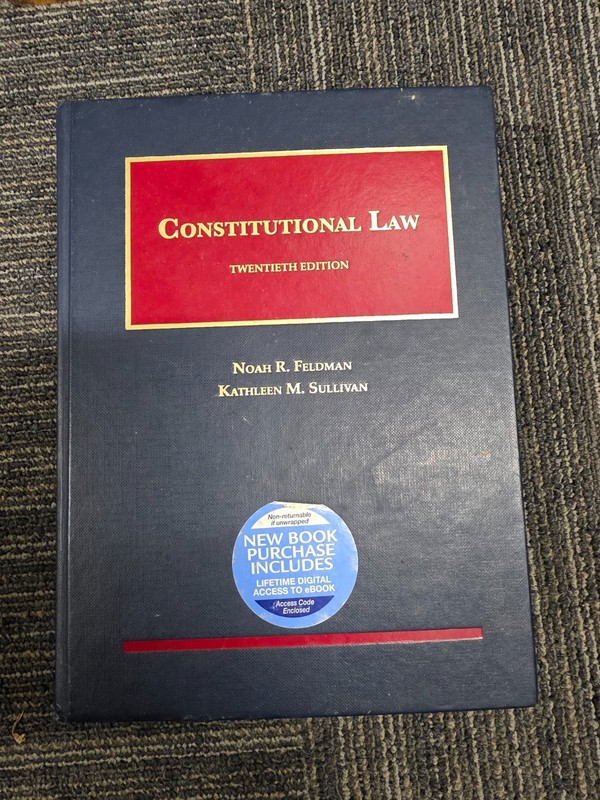 Constitutional Law, Feldman & Sullivan (20th Edition), 9781683287872