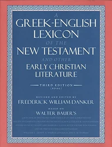 A Greek–English Lexicon of the New Te…, Bauer, Walter