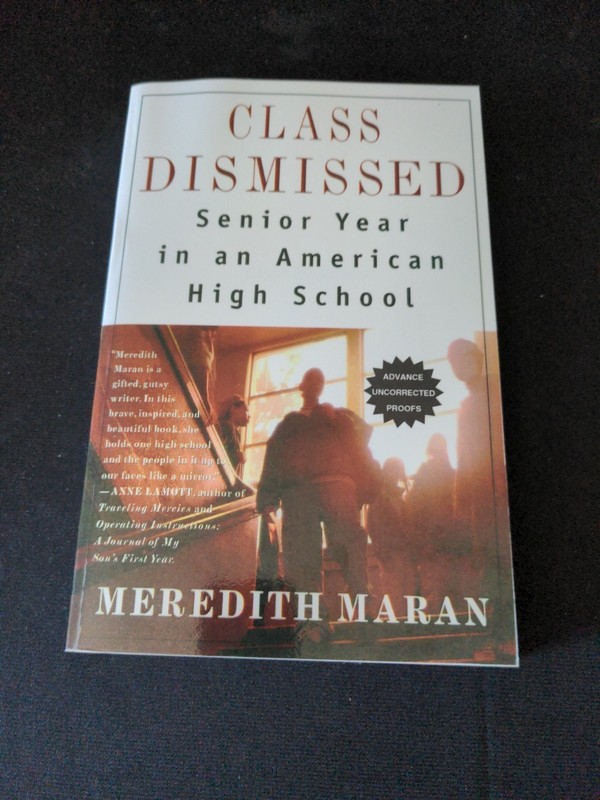 Uncorrected Proof – Class Dismissed : Senior Year in an American.. 2000 PB ARC
