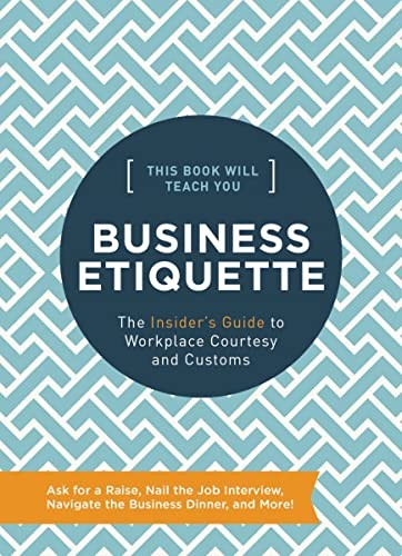 This Book Will Teach You Business Etiq…, Rayborn, Tim