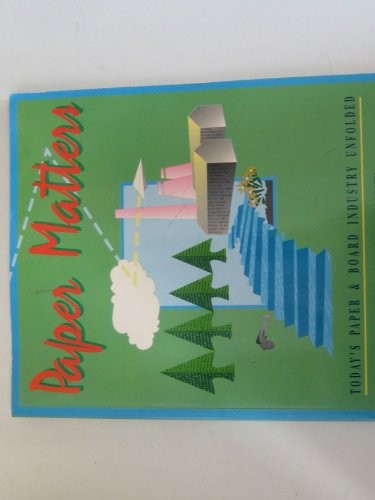Paper Matters: Today’s Paper and Board Industry Un… by Booth, Graham Paperback