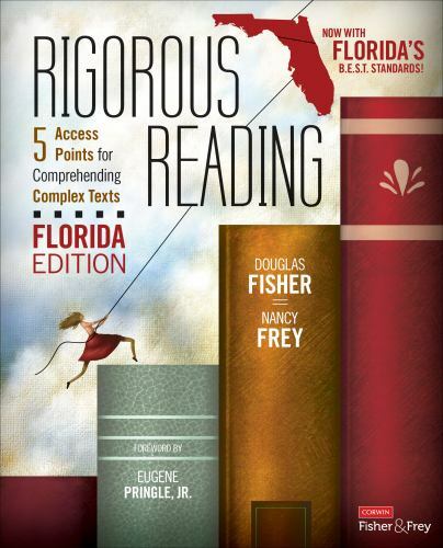 Rigorous Reading : 5 Access Points for Comprehending Complex Texts, Florida E…