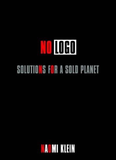 No Logo By Naomi Klein