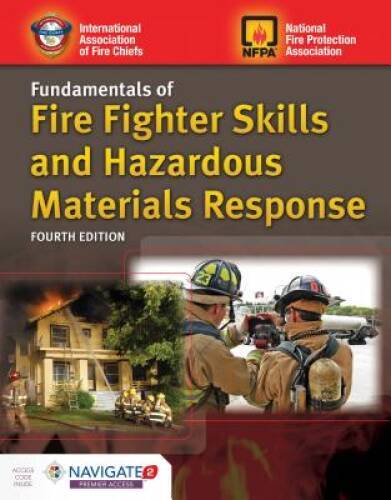 Fundamentals of Fire Fighter Skills and Hazardous Materials Response – GOOD