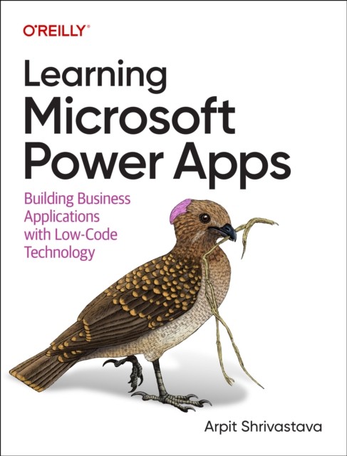 LEARNING MICROSOFT POWER APPS by SHRIVASTAVA, ARPIT Paperback Self Help Business