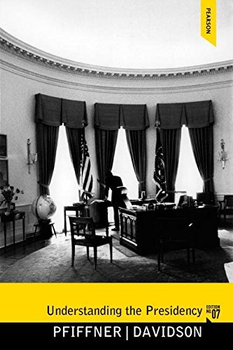UNDERSTANDING THE PRESIDENCY By James P Pfiffner & Roger H Davidson *Excellent*