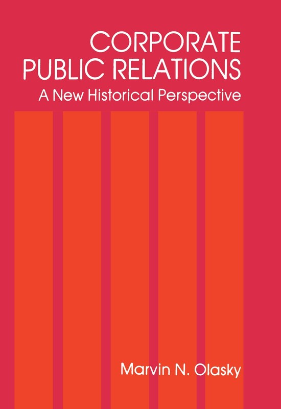 Corporate Public Relations (Routledge Communication Series)