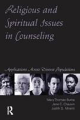 Religious and Spiritual Issues in Counseling by Burke, Mary Thomas