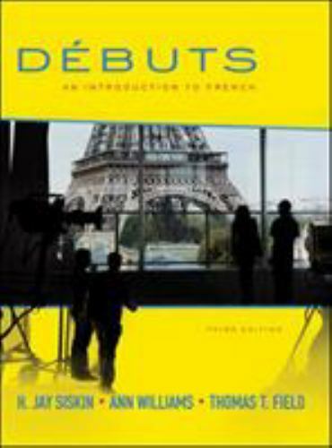 Débuts: an Introduction to French Student Edition : Débuts by Ann Williams, H…