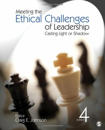 Meeting the Ethical Challenges of Leadership – by Craig E Johnson