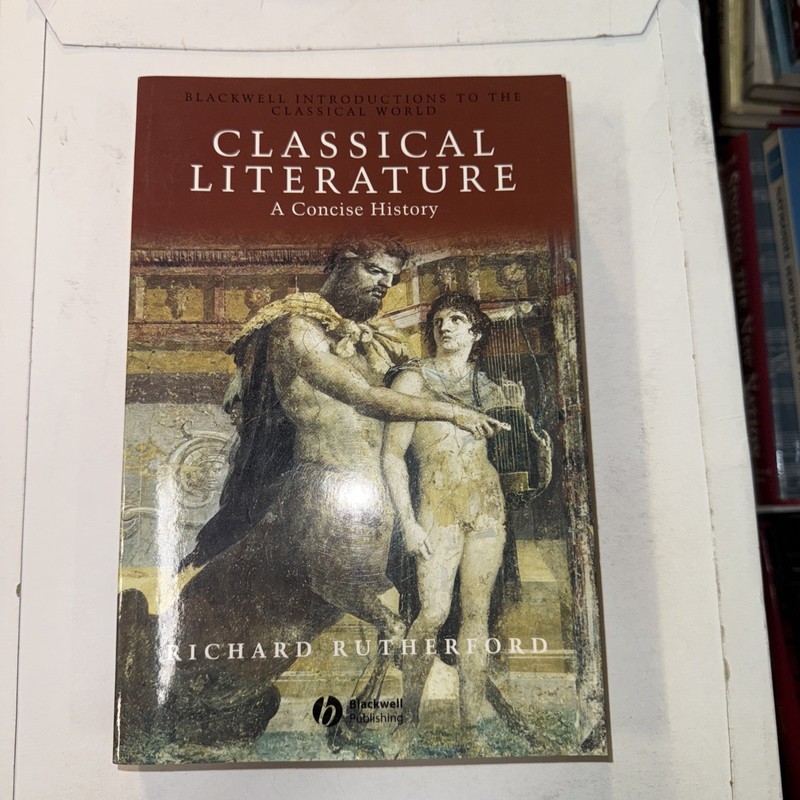 Blackwell Classical Literature : A Concise History NOS Paperback