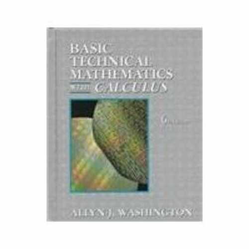 Basic Technical Mathematics with – Paperback, by Allyn J. Washington – Very Good