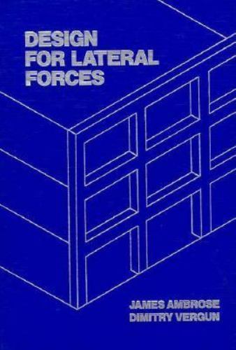 Design for Lateral Forces, Ambrose, James,Vergun, Dimitry, 9780471848899