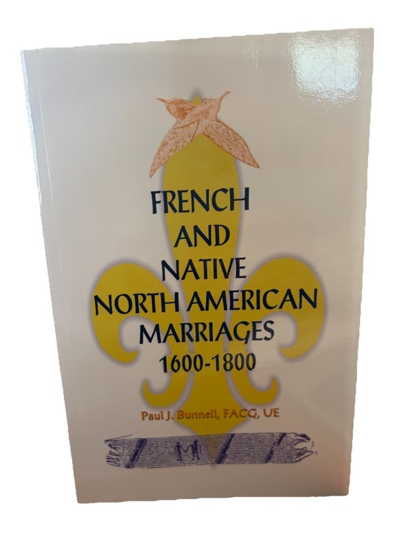 French and Native North American Marriages 1600-1800