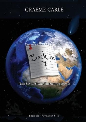 Graeme Carle Back in 7 (Paperback) Revelation