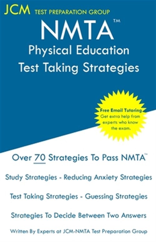 NMTA Physical Education – Test Taking Strategies: NMTA 506 Exam – Free Online…