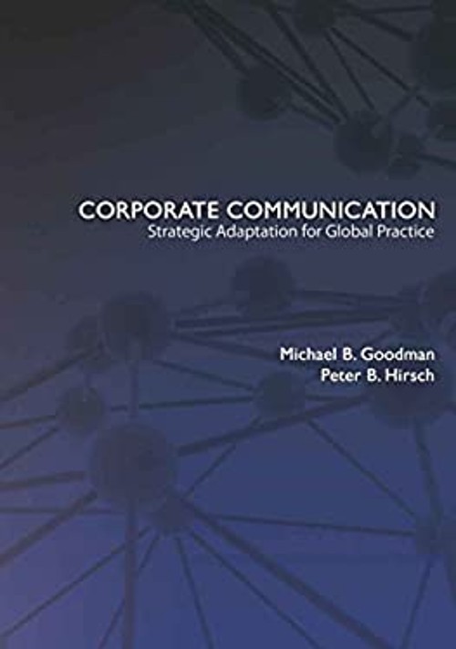 Corporate Communication : Strategic Adaptation for Global Practic