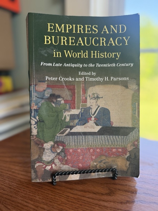 Empires and Bureaucracy in World History by Peter Crooks, Tim... - 9781316617281