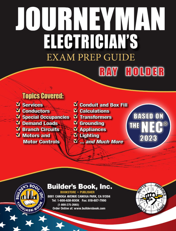 2023 Journeyman Electrician’s Exam Prep Guide By Ray Holder