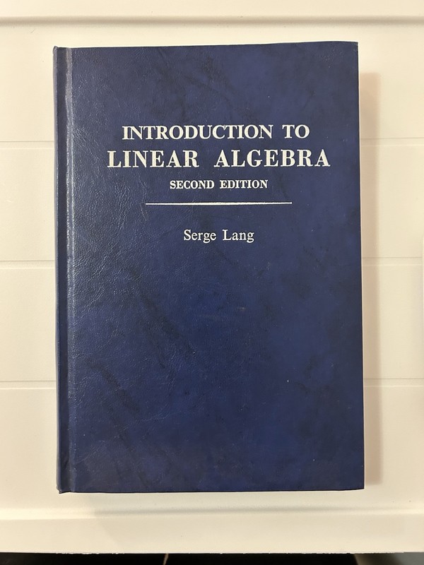 LINEAR ALGEBRA, SECOND EDITION By Serge Lang – Hardcover *Excellent Condition*