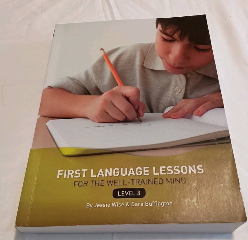 First Language Lessons For The Well-Trained Mind Level 3 Teacher’s Guide