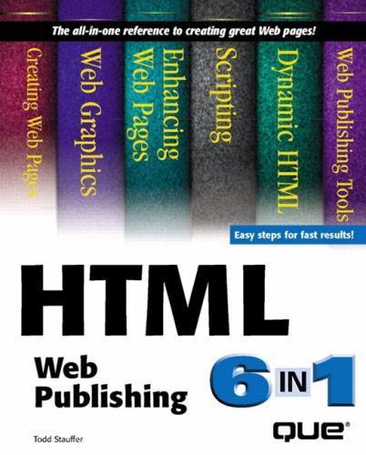 HTML Web Publishing 6 in 1 by Stauffer, Todd