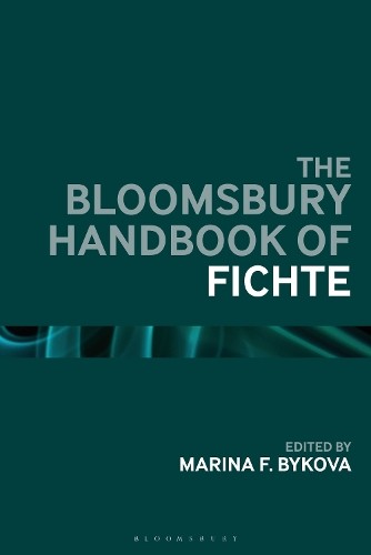 Marina F. Bykova The Bloomsbury Handbook of Fichte (Paperback) (UK IMPORT)