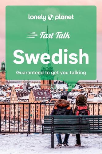 Lonely Planet Lonely Planet Fast Talk Swedish (Paperback) Phrasebook
