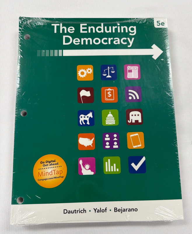 Enduring Democracy, The by Dautrich, Yalof, and Bejarano Loose-Leaf *Sealed*