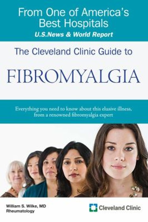 The Cleveland Clinic Guide to Fibromyalgia Paperback William S. W