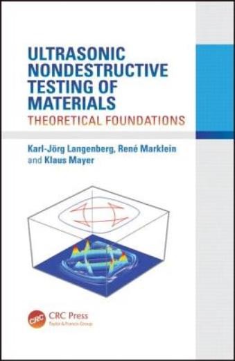 Ultrasonic Nondestructive Testing Of Materials: Theoretical …