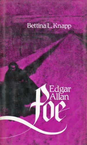 EDGAR ALLAN POE (LITERATURE & LIFE) By Bettina Knapp – Hardcover **Excellent**