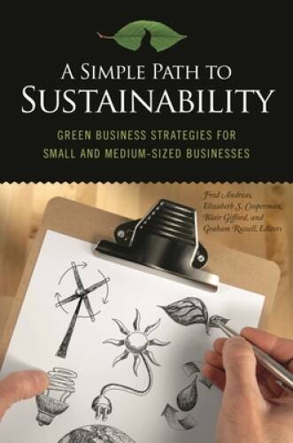 A Simple Path to Sustainability: Green Business Strategies for Small and – GOOD