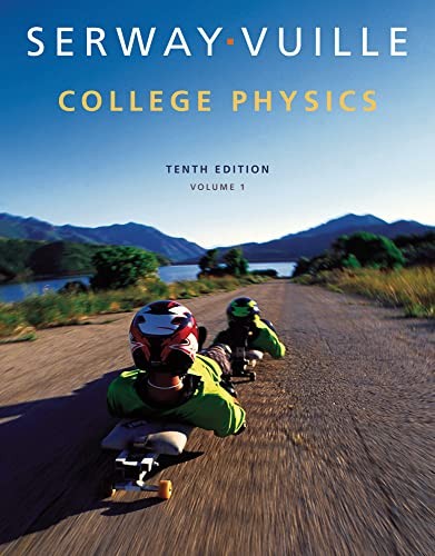 College Physics, Volume 1, Vuille, Chris