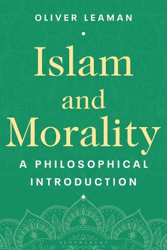 Oliver Leaman Islam and Morality (Paperback) (UK IMPORT)