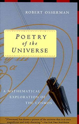 Poetry of the Universe: A Mathematical Exploration of the Cosmos – GOOD