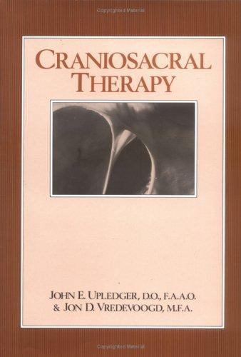Craniosacral Therapy by Upledger, John E.; Vredevoogd, Jon, hardcover, Used – A