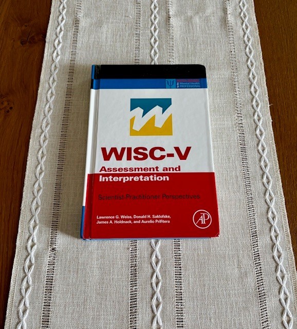 Wisc-V Assessment and Interpretation: Scientist-Practitioner Perspectives