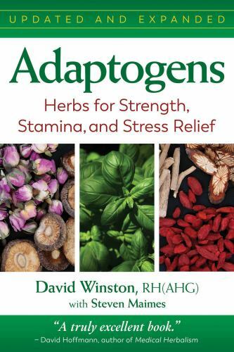 Adaptogens : Herbs for Strength, Stamina, and Stress Relief, Paperback by Win…