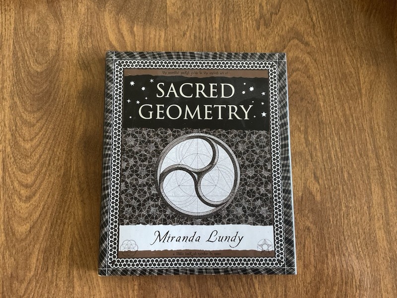 Wooden Bks.: Sacred Geometry by Miranda Lundy (219)