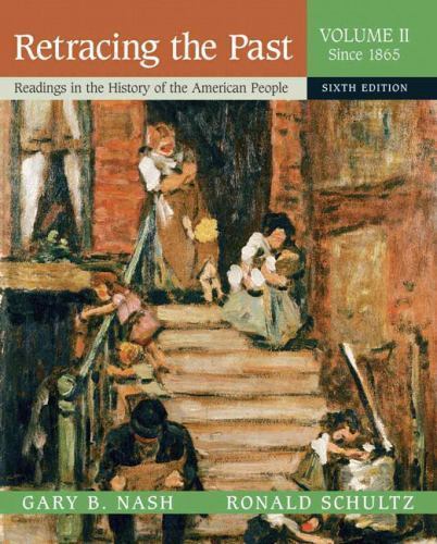 Retracing the Past: Readings in the History of the American People, Volume 2…